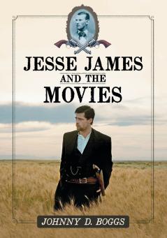 Jesse James and the Movies