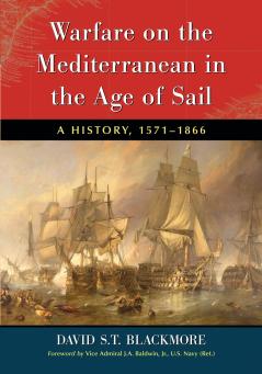 Warfare on the Mediterranean in the Age of Sail