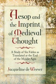 Aesop and the Imprint of Medieval Thought