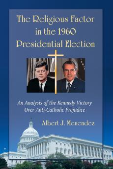 The Religious Factor in the 1960 Presidential Election
