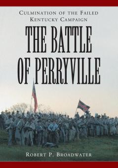 The Battle of Perryville 1862