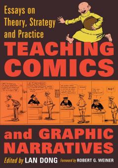 Teaching Comics and Graphic Narratives