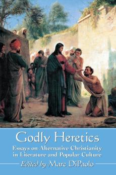 Godly Heretics