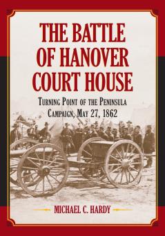 The Battle of Hanover Court House