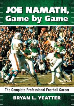 Joe Namath Game by Game
