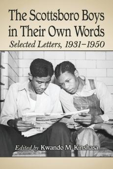 The Scottsboro Boys in Their Own Words