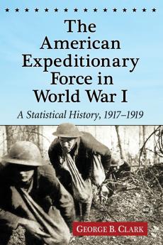 The American Expeditionary Force in World War I