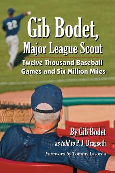 Gib Bodet Major League Scout
