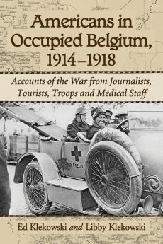 Americans in Occupied Belgium 1914-1918