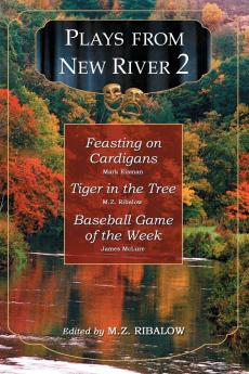 Plays from New River 2