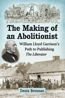 The Making of an Abolitionist