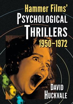 Hammer Films' Psychological Thrillers 1950-1972