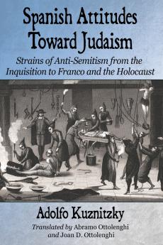 Spanish Attitudes Toward Judaism