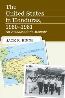 The United States in Honduras 1980-1981