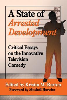 A State of Arrested Development