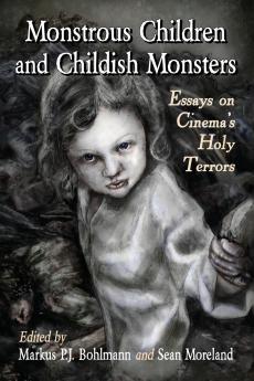 Monstrous Children and Childish Monsters