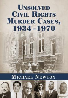 Unsolved Civil Rights Murder Cases 1934-1970