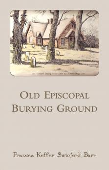 Old Episcopal Burying Ground [Lexington Kentucky]