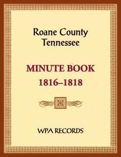 Roane County Tennessee Court Minute Book 1816-1818