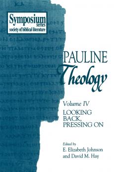 Pauline Theology Volume IV