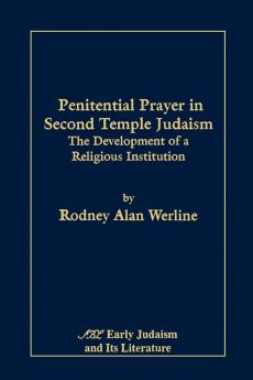 Penitential Prayer in Second Temple Judaism