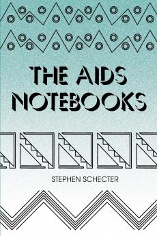 The AIDS Notebooks