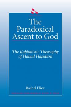 The Paradoxical Ascent to God