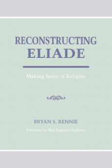 Reconstructing Eliade