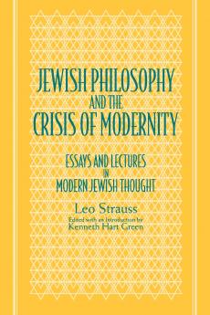 Jewish Philosophy and the Crisis of Modernity