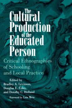 The Cultural Production of the Educated Person