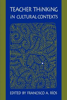 Teacher Thinking in Cultural Contexts