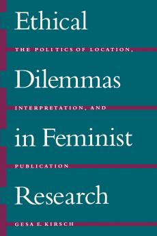 Ethical Dilemmas in Feminist Research