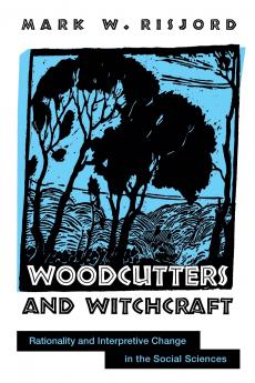 Woodcutters and Witchcraft
