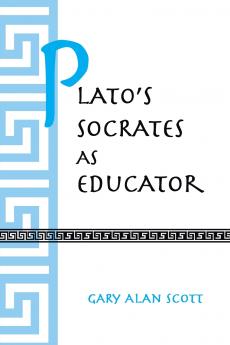Plato's Socrates as Educator