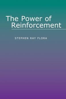 The Power of Reinforcement