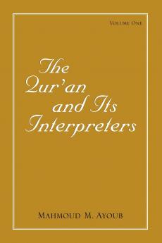 The Qur?an and Its Interpreters