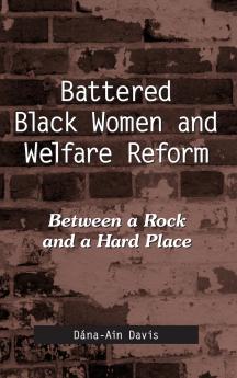 Battered Black Women and Welfare Reform