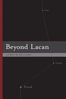 Beyond Lacan
