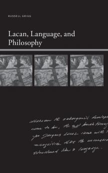 Lacan Language and Philosophy