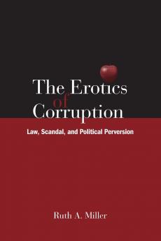 The Erotics of Corruption