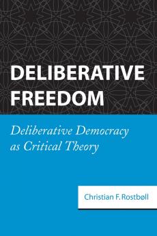 Deliberative Freedom