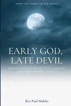 Early God late Devil