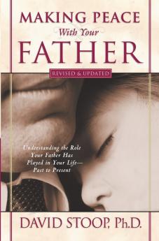 Making Peace With Your Father