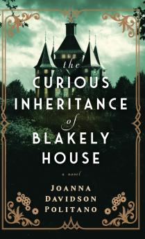 Curious Inheritance of Blakely House