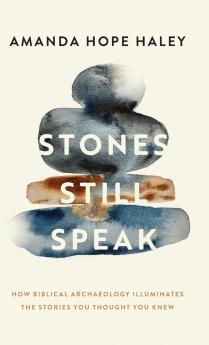 Stones Still Speak