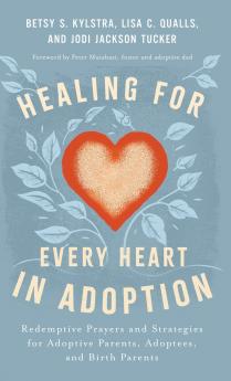 Healing for Every Heart in Adoption