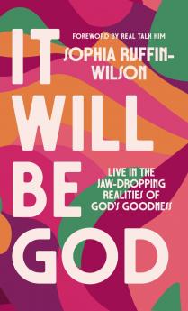 It Will Be God