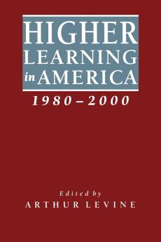 Higher Learning in America 1980-2000