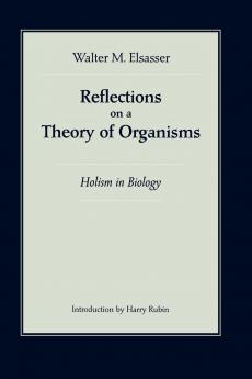 Reflections on a Theory of Organisms