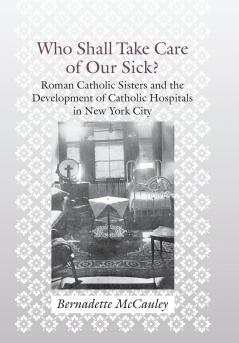 Who Shall Take Care of Our Sick?